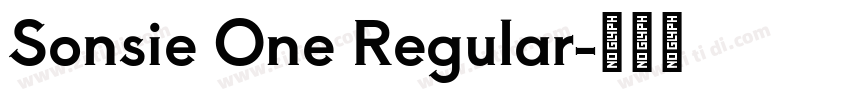 Sonsie One Regular字体转换